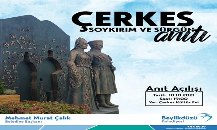 ÇERKES SOYKIRIM VE SÜRGÜN ANITI AÇILIYOR