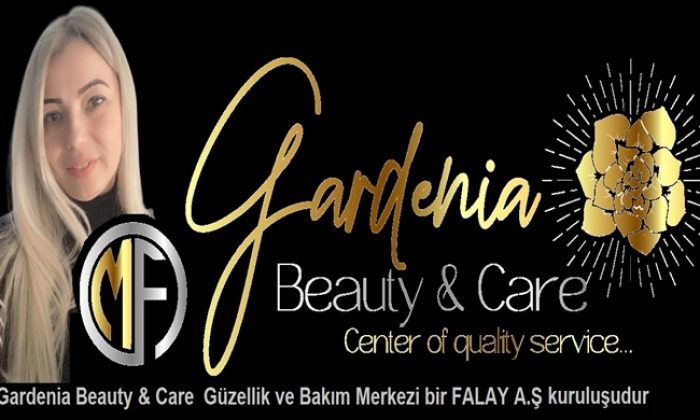 MF GARDENİA Güzellik Merkezi açılıyor